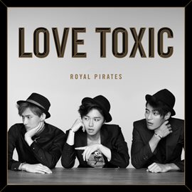 Cover image for Love Toxic
