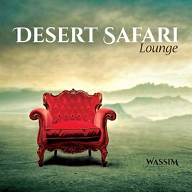 Imagen de portada para Desert Safari Lounge