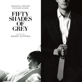 Cover image for Fifty Shades Of Grey (Original Motion Picture Score)