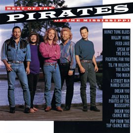 Cover image for Best Of The Pirates Of The Mississippi