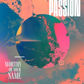 Cover image for Worthy Of Your Name