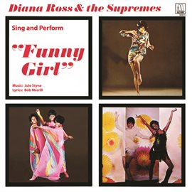Cover image for Diana Ross & The Supremes Sing And Perform "Funny Girl"