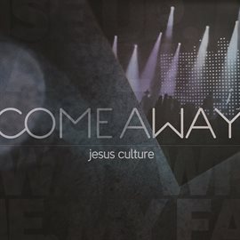 Cover image for Come Away