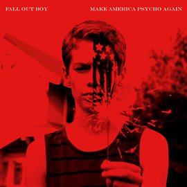 Cover image for Make America Psycho Again