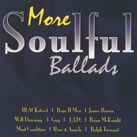 Cover image for More Soulful Ballads