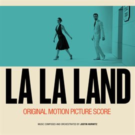 Cover image for La La Land (Original Motion Picture Score)