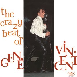 Cover image for The Crazy Beat Of Gene Vincent