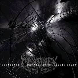 Cover image for Decadence - Prophecies Of Cosmic Chaos