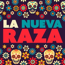 Cover image for La Nueva Raza