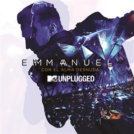 Cover image for MTV Unplugged: Con El Alma Desnuda