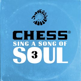 Cover image for Chess Sing A Song Of Soul 3