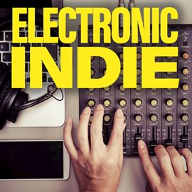 Cover image for Electronic Indie