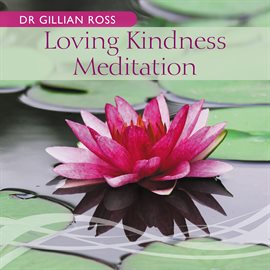Cover image for Loving Kindness Meditation