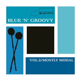 Imagen de portada para Blue 'N' Groovy: Vol. 2 / Mostly Modal