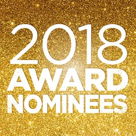 Cover image for 2018 Award Nominees