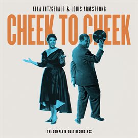 Cover image for Cheek To Cheek: The Complete Duet Recordings
