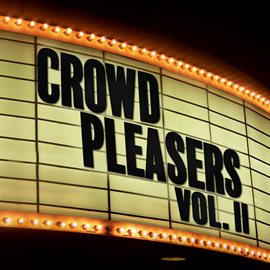 Cover image for Crowd Pleasers (Vol. II)