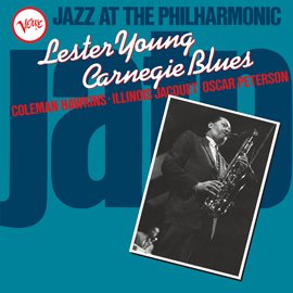 Cover image for Jazz At The Philharmonic: Carnegie Blues