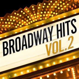 Cover image for Broadway Hits (Vol. II)