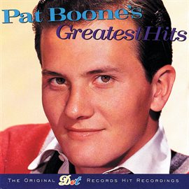 Cover image for Pat Boone's Greatest Hits (Reissue)