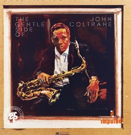 Imagen de portada para The Gentle Side Of John Coltrane