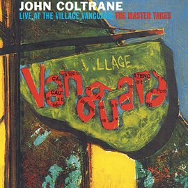 Imagen de portada para Live At The Village Vanguard - The Master Takes