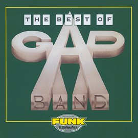 Cover image for The Best Of The Gap Band