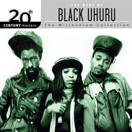 Cover image for 20th Century Masters: The Millennium Collection: The Best Of Black Uhuru