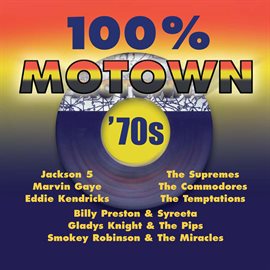 Cover image for 100% Motown - 70s