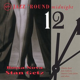 Cover image for Jazz 'Round Midnight: Bossa Nova