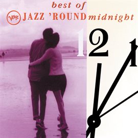 Cover image for The Best Of Jazz 'Round Midnight