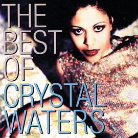 Cover image for The Best Of Crystal Waters