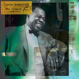 Cover image for The Ultimate Collection: Louis Armstrong