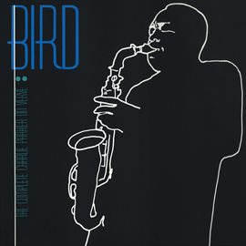 Cover image for Bird: The Complete Charlie Parker On Verve