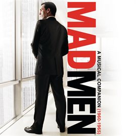 Cover image for Mad Men: A Musical Companion (1960-1965)
