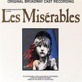 Cover image for Les Misérables (Original Broadway Cast Recording)
