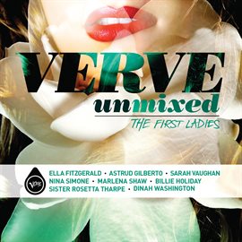 Cover image for Verve Unmixed: The First Ladies