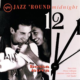 Cover image for Jazz 'Round Midnight: Bossa Nova