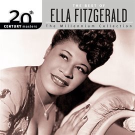 Cover image for 20th Century Masters: The Millennium Collection: Best Of Ella Fitzgerald