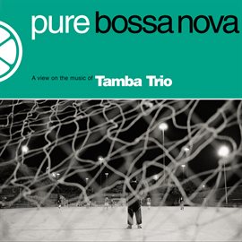 Cover image for Pure Bossa Nova