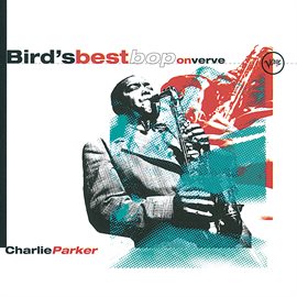 Cover image for Bird's Best Bop On Verve