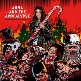Imagen de portada para Anna And The Apocalypse (Original Motion Picture Soundtrack)