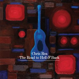 Cover image for The Road To Hell And Back (Deluxe)