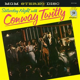 Cover image for Saturday Night With Conway Twitty