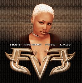 Cover image for Let There Be Eve...Ruff Ryders' First Lady