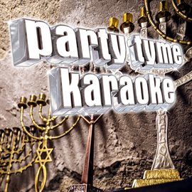 Imagen de portada para Party Tyme Karaoke - Hanukkah 1