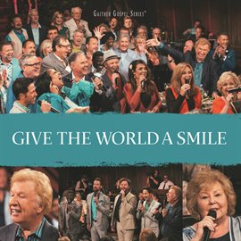 Cover image for Give The World A Smile
