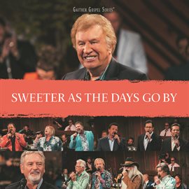 Cover image for Sweeter As The Days Go By