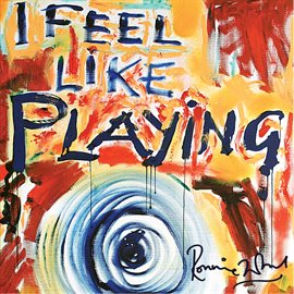 Imagen de portada para I Feel Like Playing