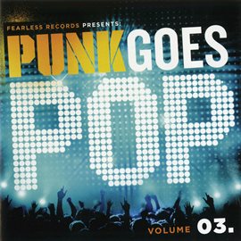 Imagen de portada para Punk Goes Pop, Vol. 03